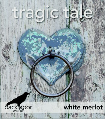Tragic Tale White Merlot